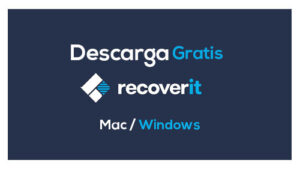Recoverit Mac y Windows
